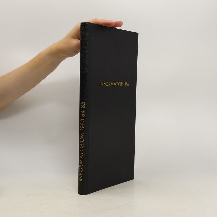 Kolektív autorov Informatorium pro každého aneb moderní vševěd 1983-84-85