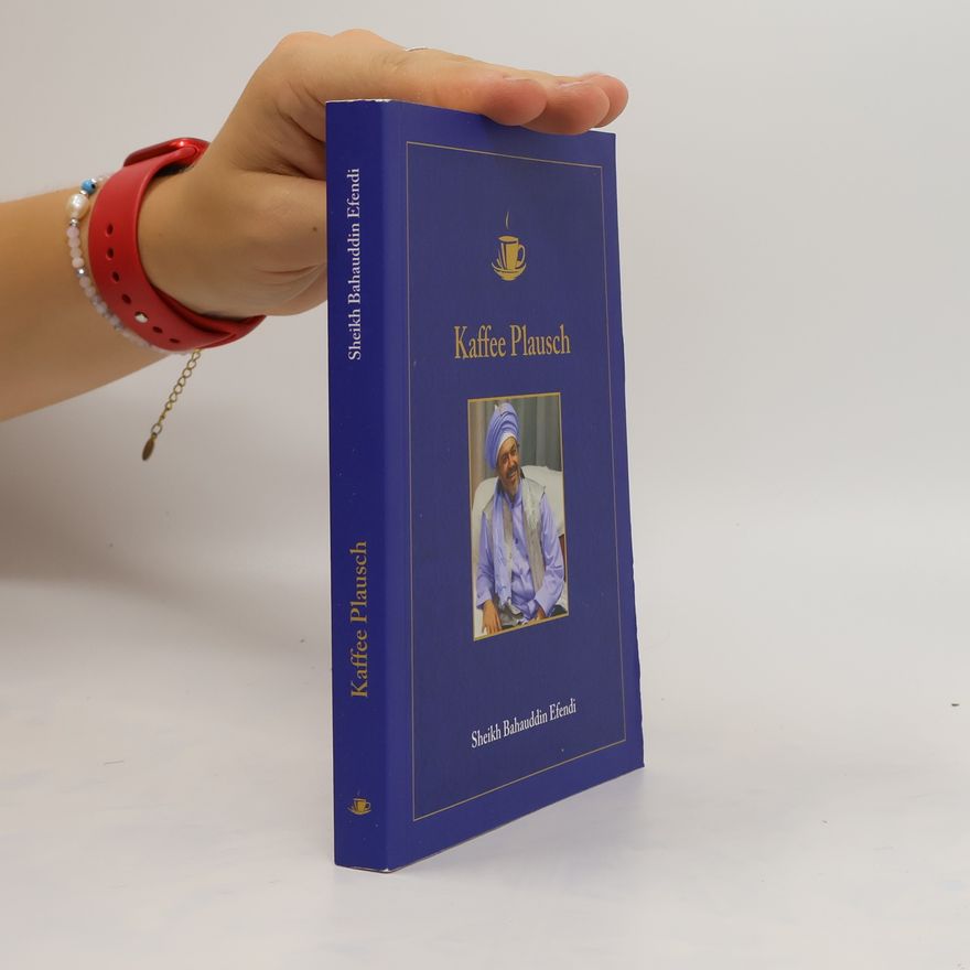 Sheikh Bahauddin Efendi Kaffee Plausch