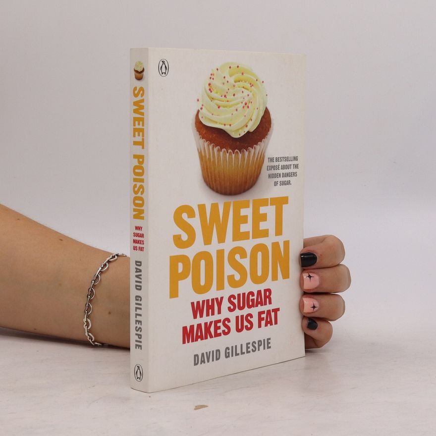 David Gillespie Sweet Poison