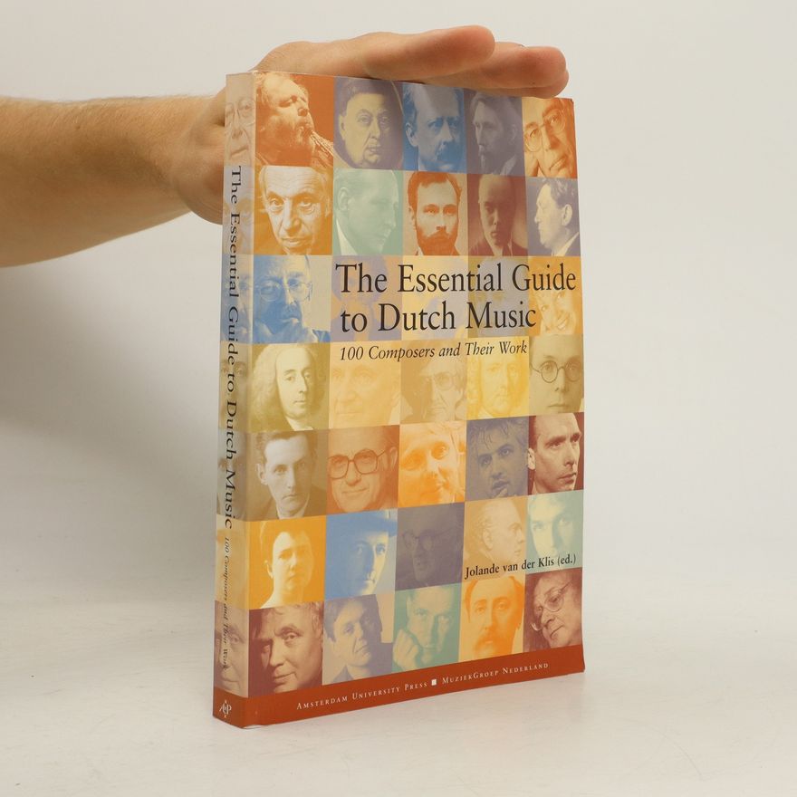 Jolande van der Klis The Essential Guide to Dutch Music