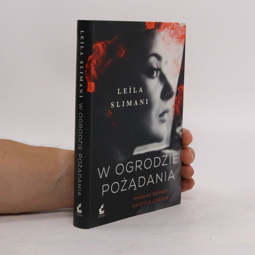 Leila Slimaniová W ogrodzie pożądania