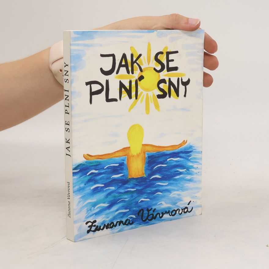 Zuzana Vávrová Jak se plní sny