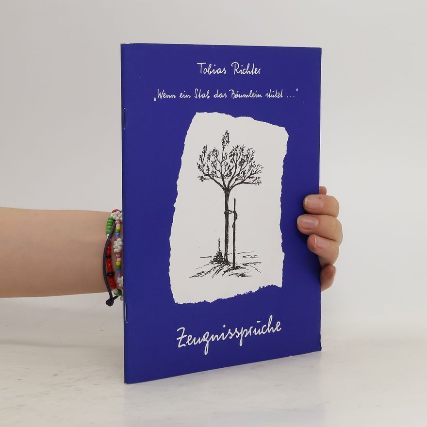 Tobias Richter Zeugnissprüche der Unter- und Mittelstufe für den Klassenlehrer