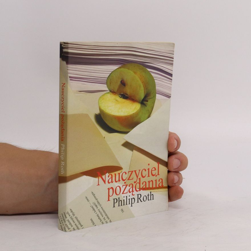 Philip Roth Nauczyciel pożądania