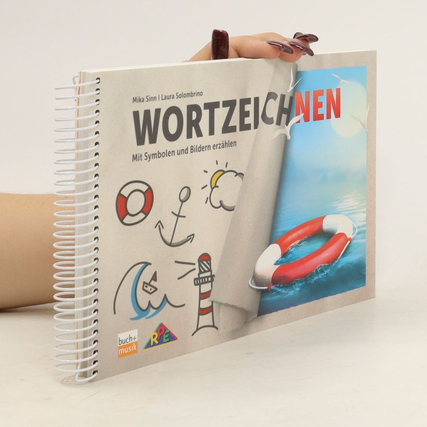 Laura Solombrino Wortzeichnen. Mit Symbolen und Bildern erzählen