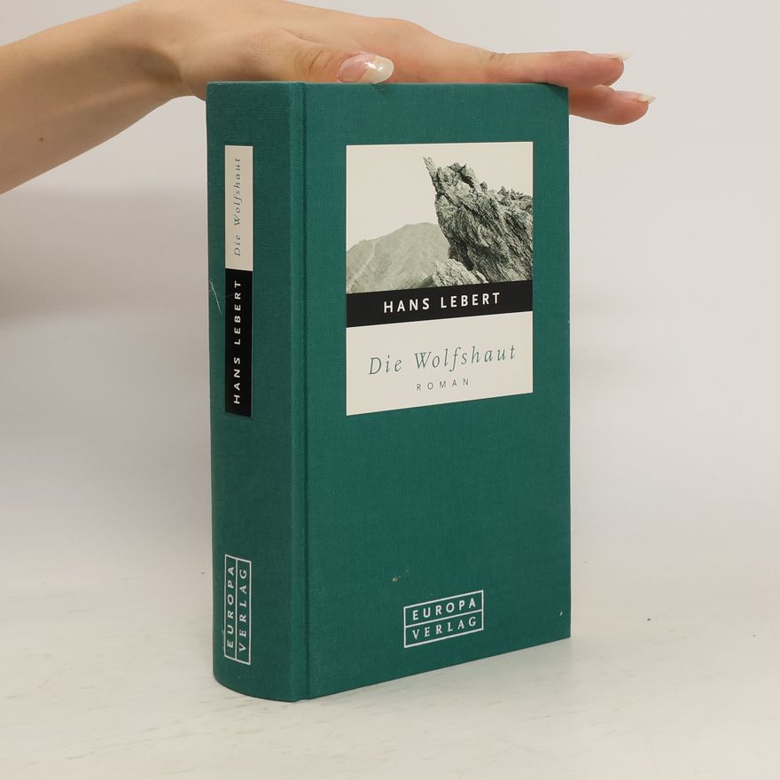 Hans Lebert Die Wolfshaut