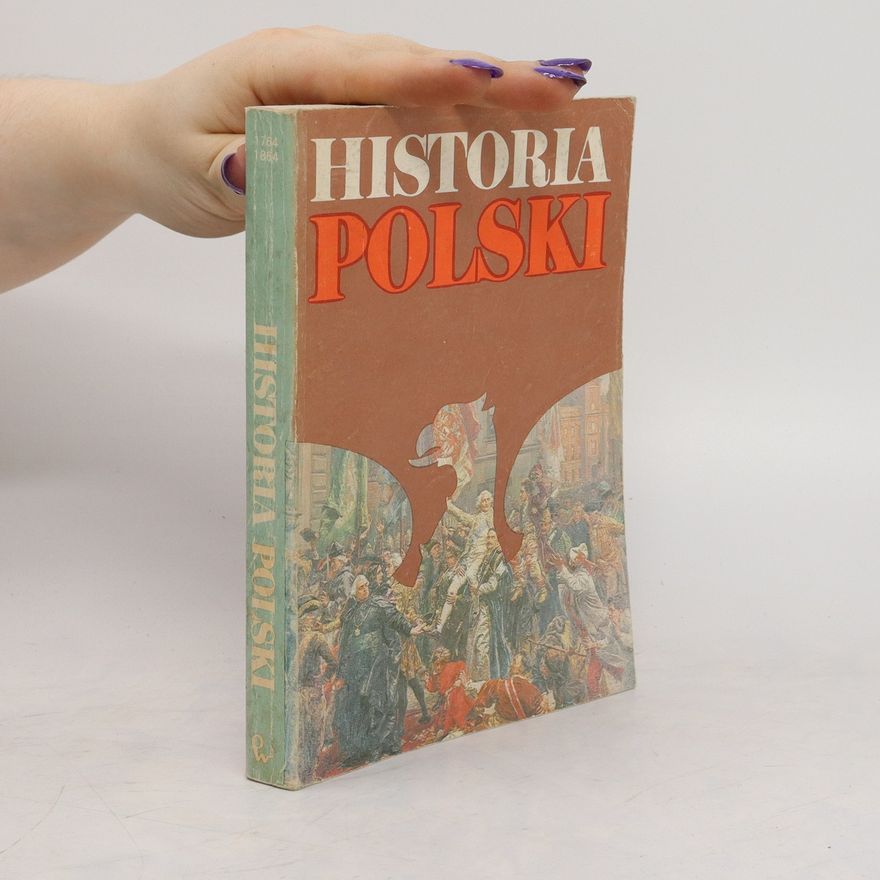 Autorenkollektiv Historia Polski 1764-1864