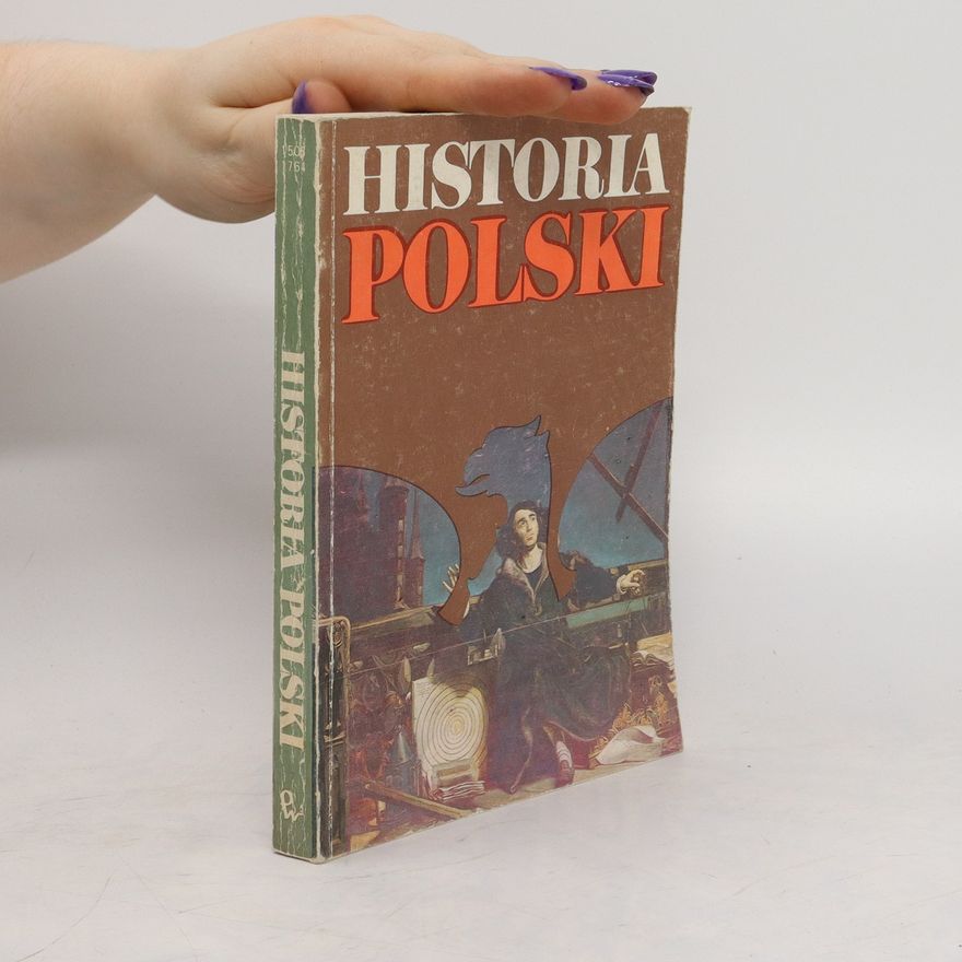Kolektív autorov Historia Polski 1505-1764