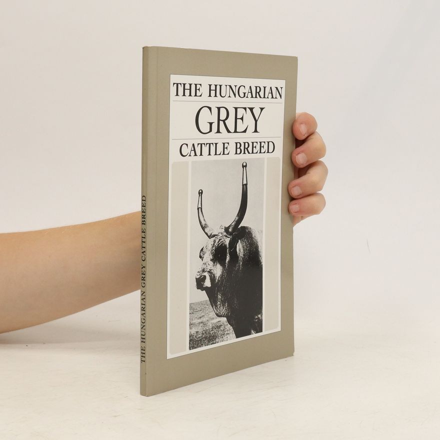 Autorenkollektiv The Hungarian Grey Cattle Breed