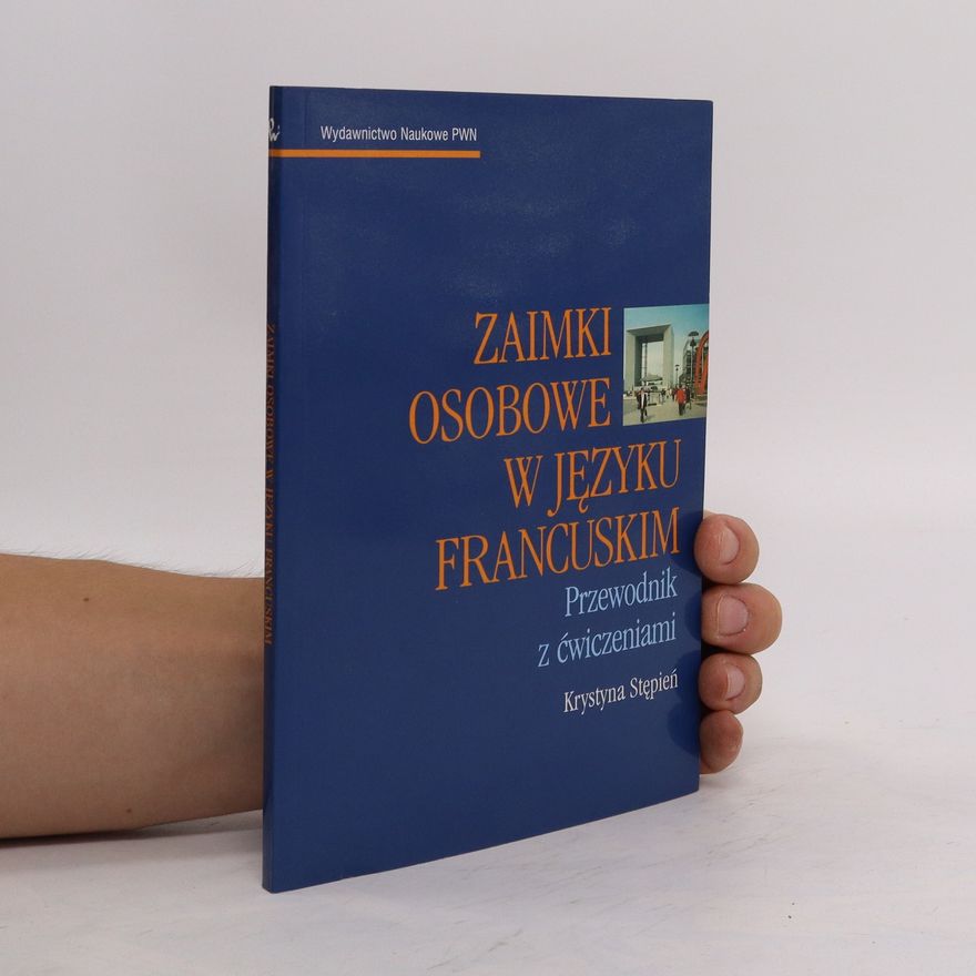 Krystyna Stępień Zaimki osobowe w języku francuskim