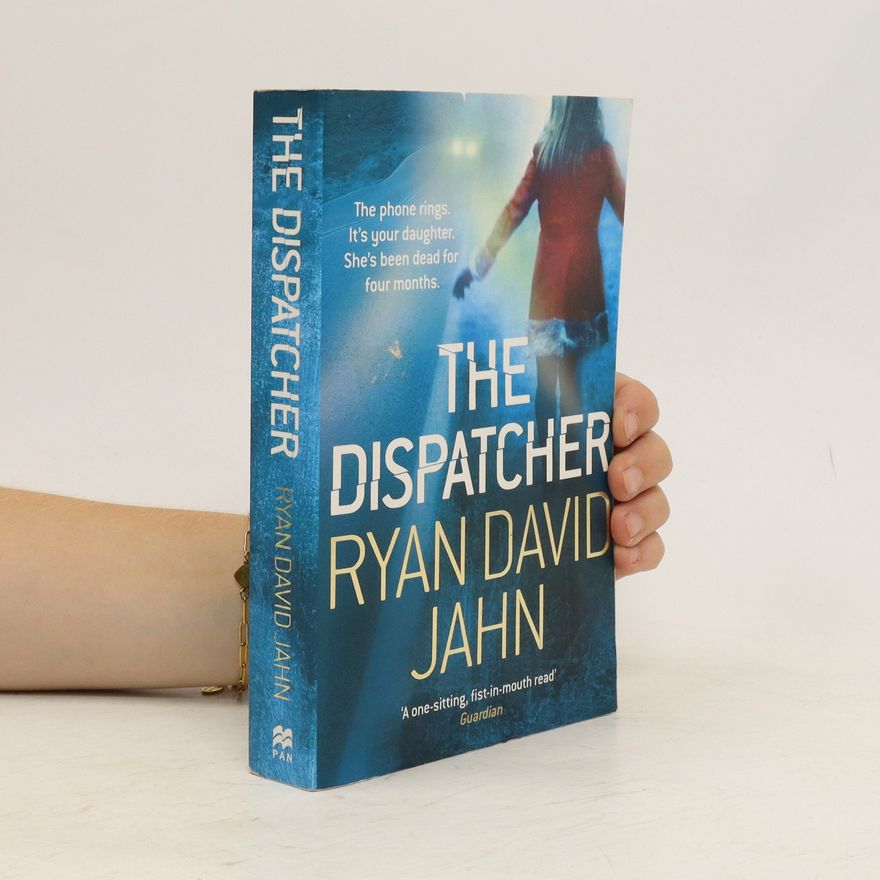 Ryan David Jahn The Dispatcher