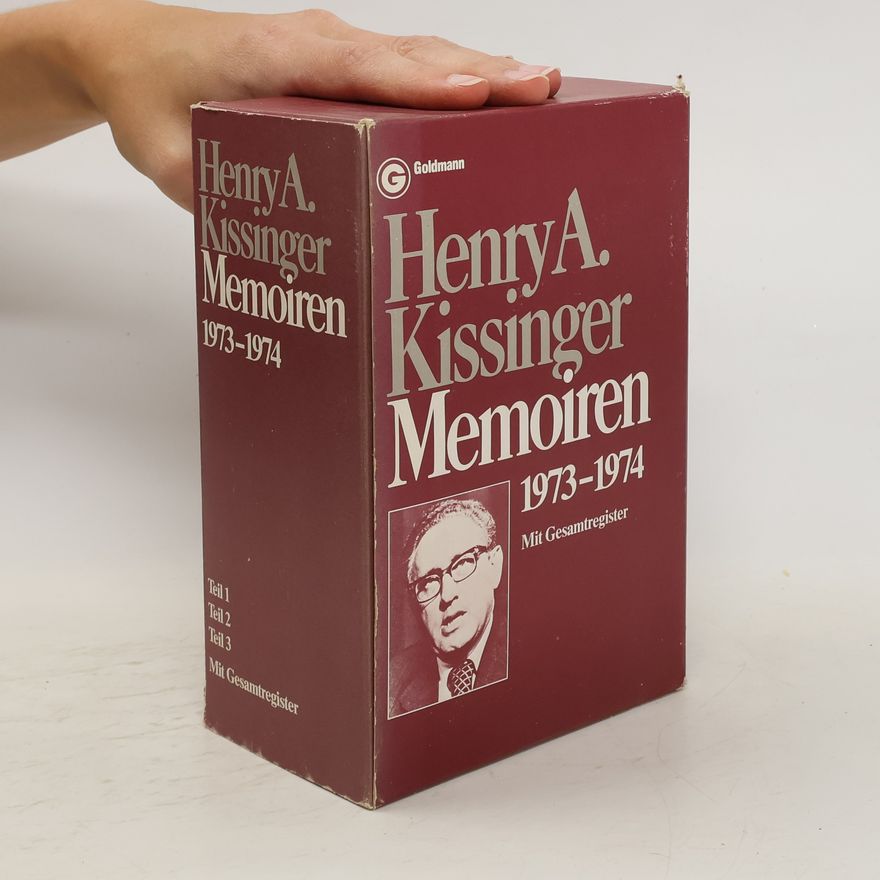 Henry Kissinger Memoiren 1973 - 1974