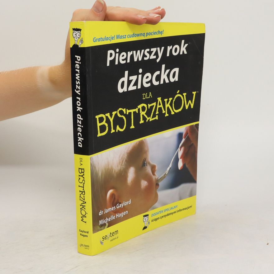 James Gaylord Pierwszy rok dziecka dla bystrzaków