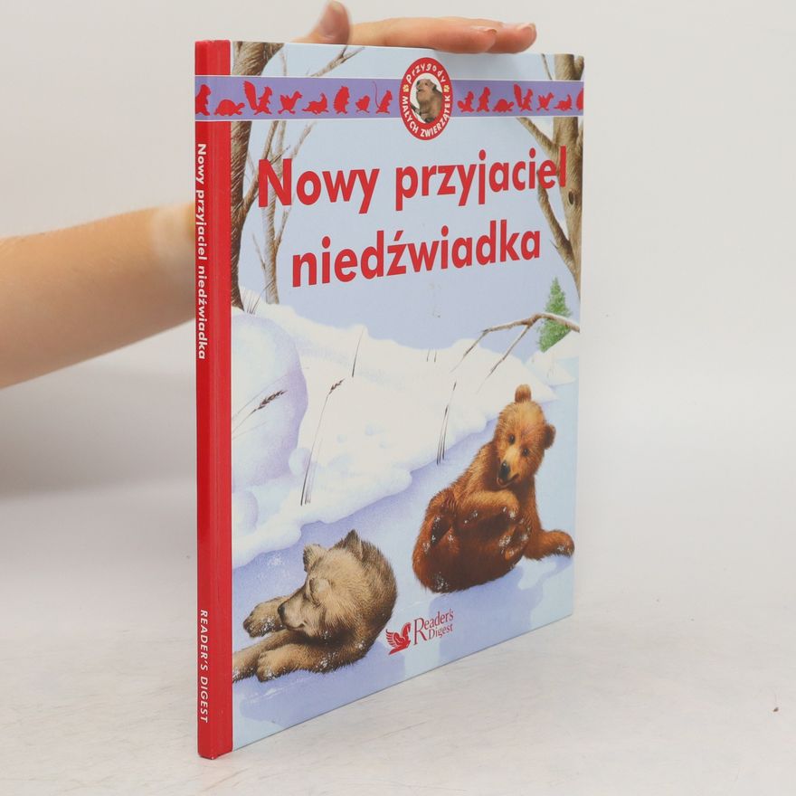 Kolektív autorov Nowy przyjaciel niedzwiadka