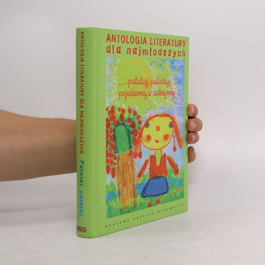 Anna Ożyńska-Zborowska Antologia literatury dla najmłodszych
