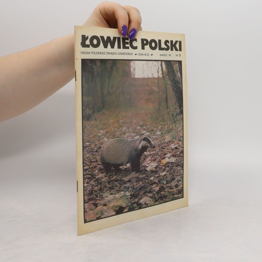 Collectif d'auteurs Łowiec Polski 3. Marzec´85