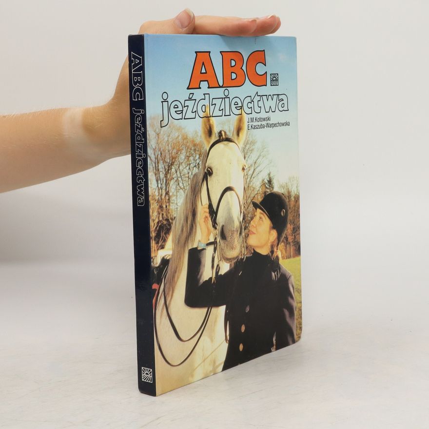 Jan Marek Kotowski ABC jeździectwa