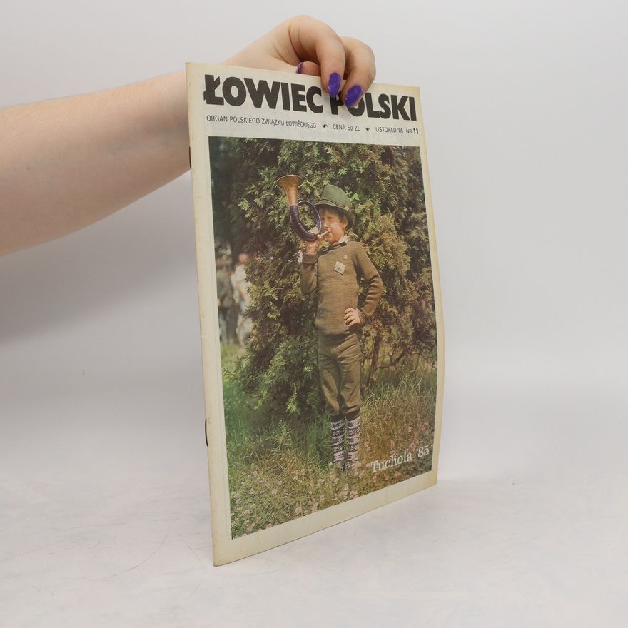 Collectif d'auteurs Łowiec Polski 11. Listopad ´85
