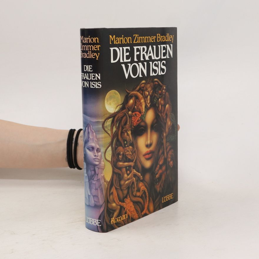 Marion Zimmer Bradley Die Frauen von Isis