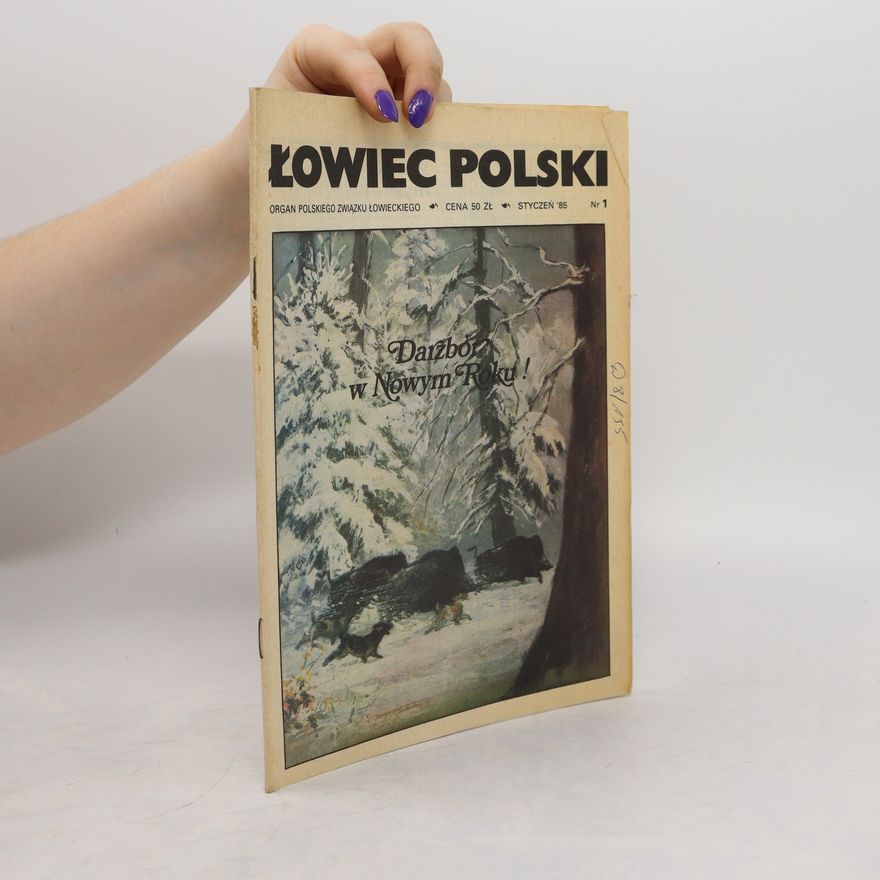 Collectif d'auteurs Łowiec Polski 1. Styczeň ´85