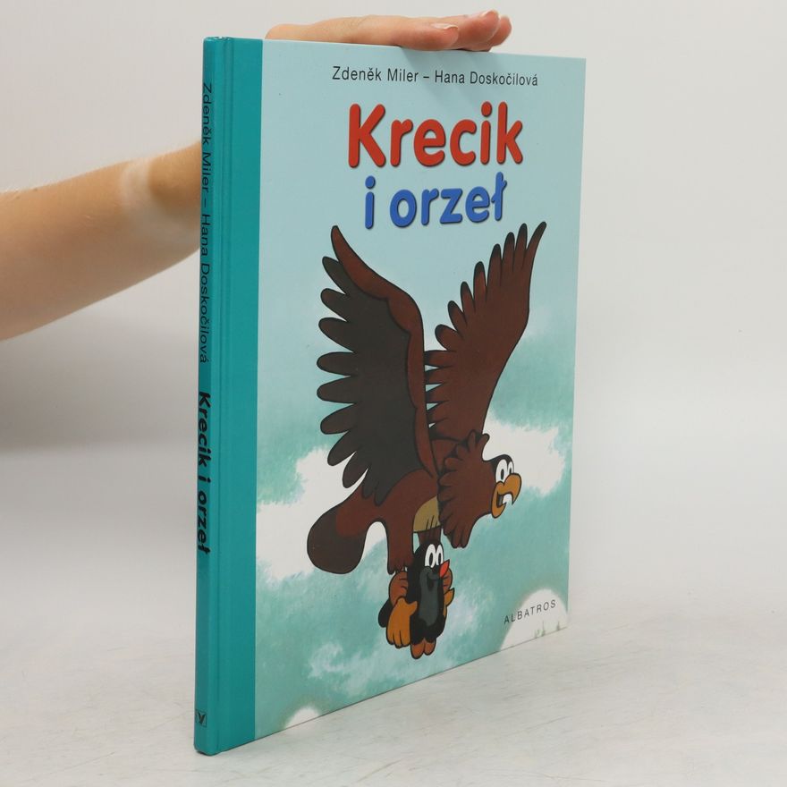 Hana Doskočilová Krecik i orzeł