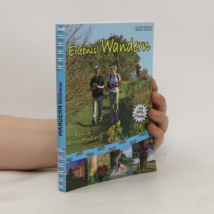 Carsten Rasmus Erlebnis Wandern in Berlin und Brandenburg ; [mit GPS-Tracks]