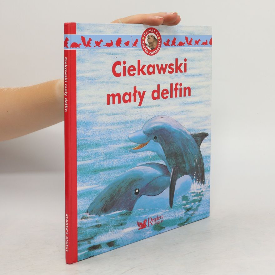 Kolektív autorov Ciekawski maly delfin