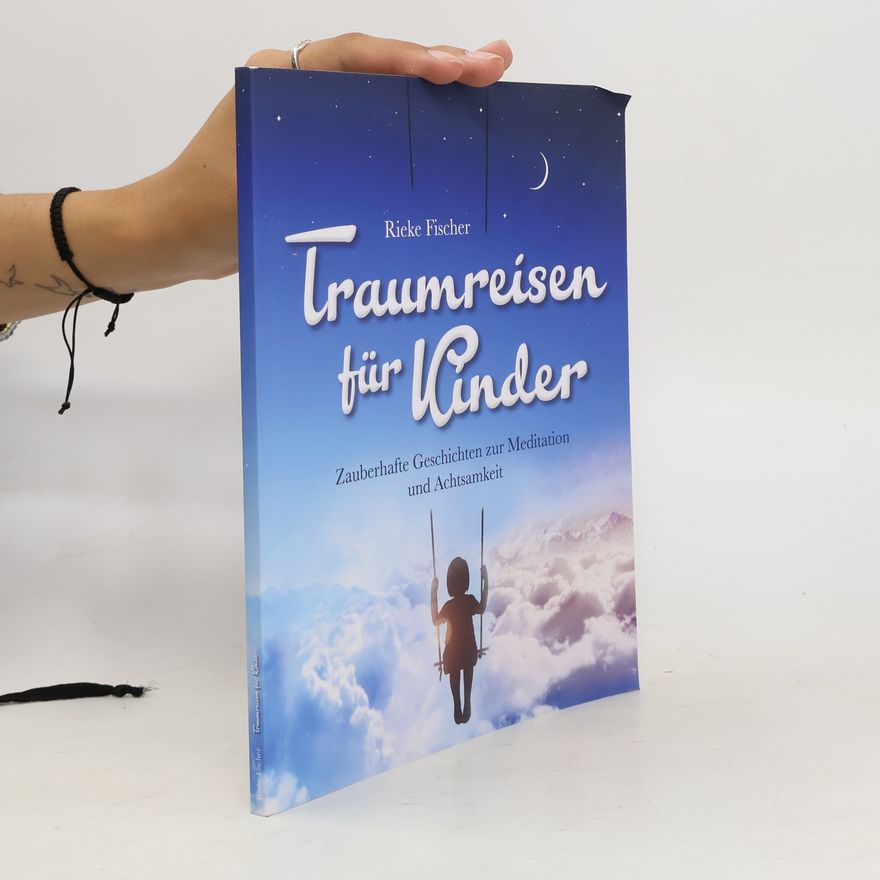 Rieke Fischer Traumreisen für Kinder