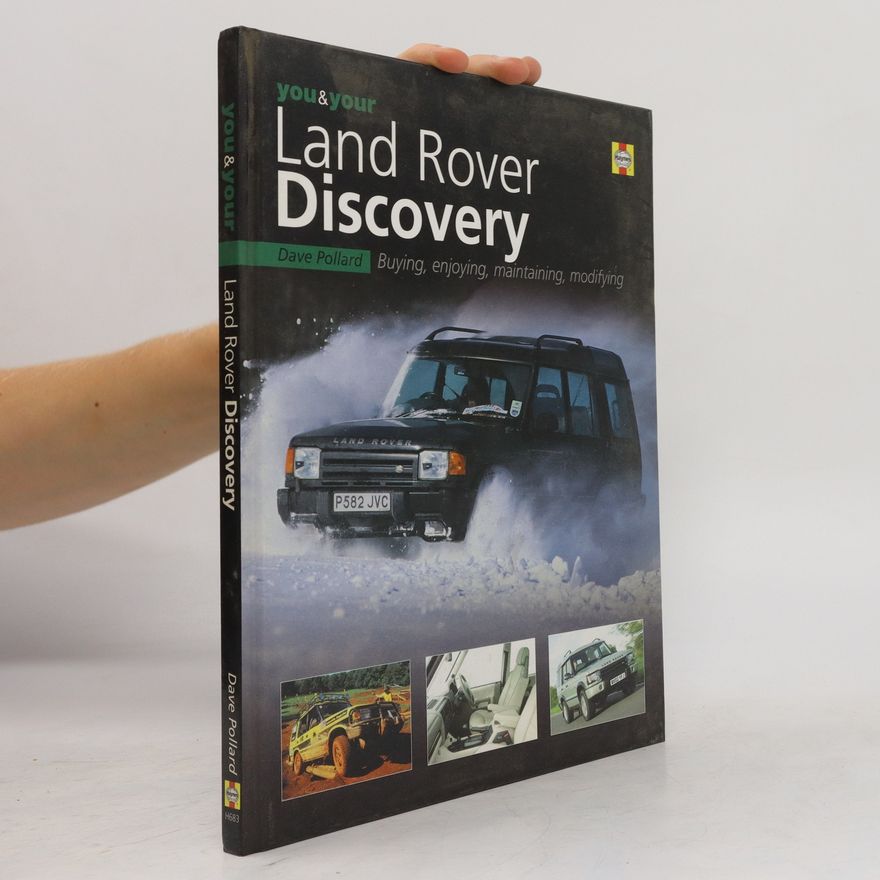 Dave Pollard You and Your Land Rover Discovery