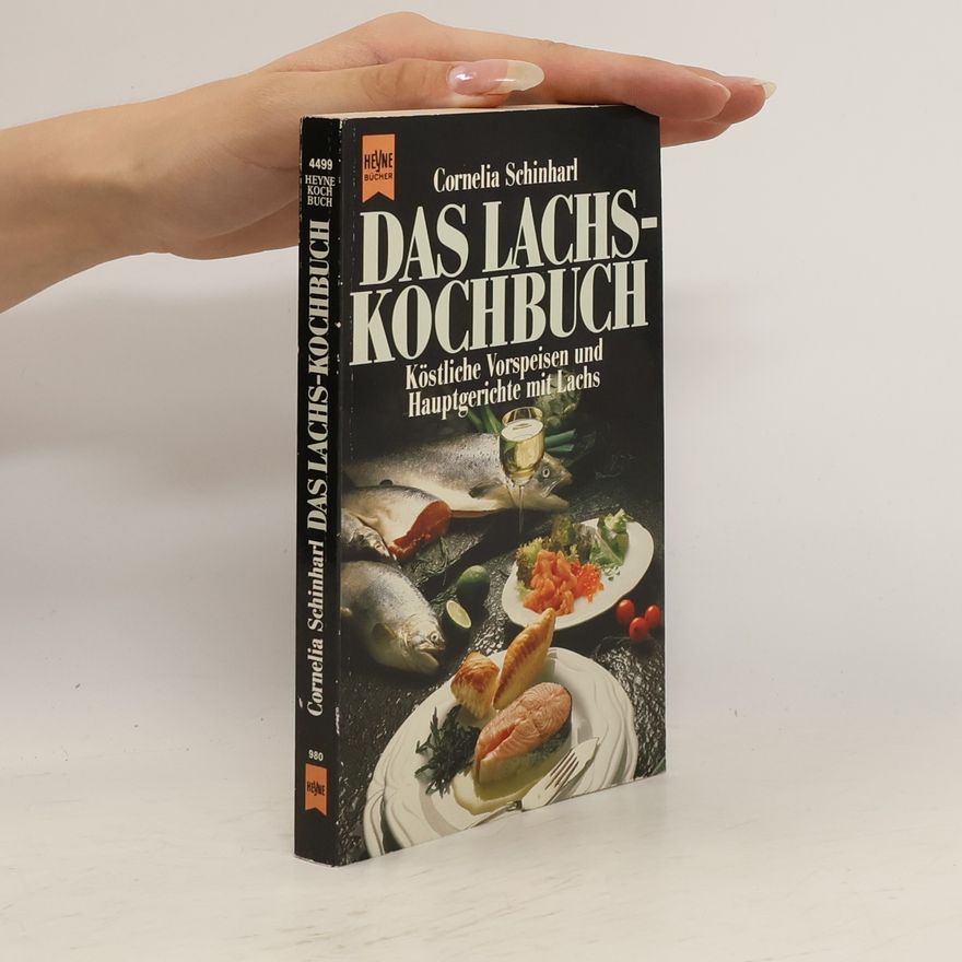 Cornelia Schinharl Das Lachs-Kochbuch