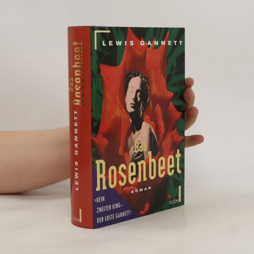 Lewis Gannett Das Rosenbeet