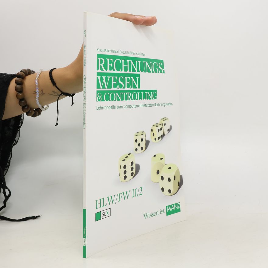 Klaus-Peter Haberl Rechnungswesen and conrolling. Lehrmodelle zum Computerunterstützten Rechnungswesen