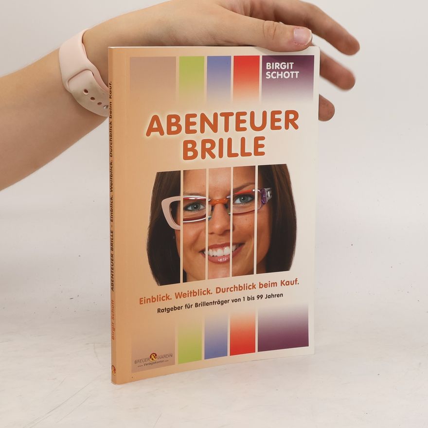 Birgit Schott Abenteuer Brille
