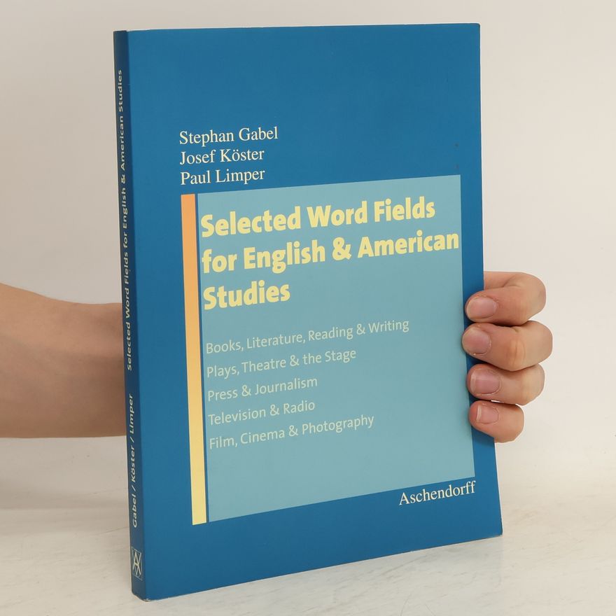 Stephan Gabel Selected word fields for English and American studies