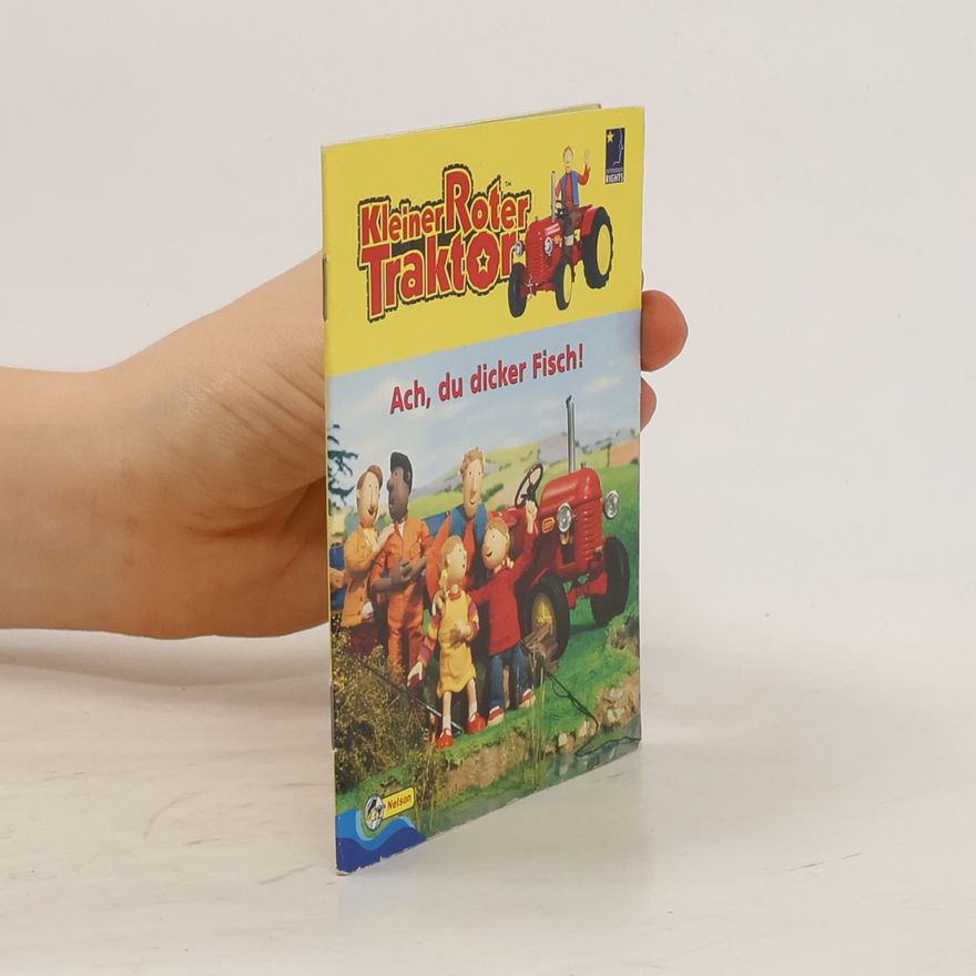 Autorenkollektiv Kleiner roter Traktor, Ach, du dicker Fisch!