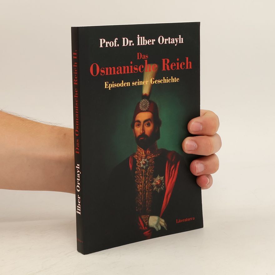 I. lber Ortaylı Das Osmanische Reich