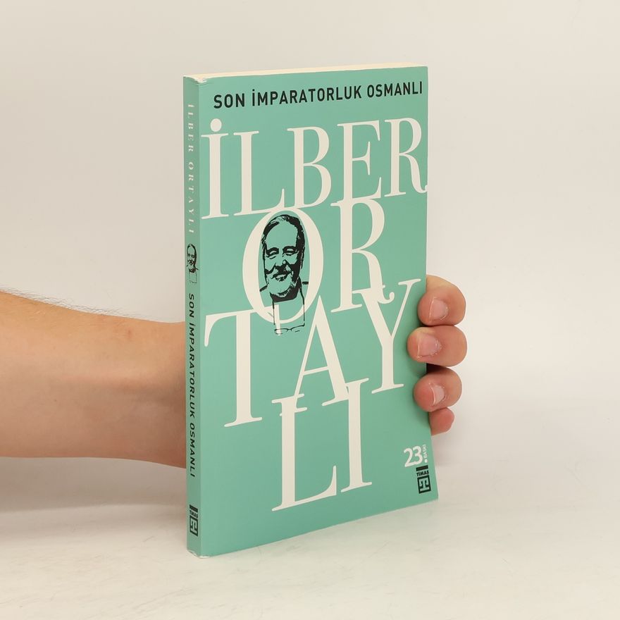 I. lber Ortaylı Son imparatorluk Osmanlı