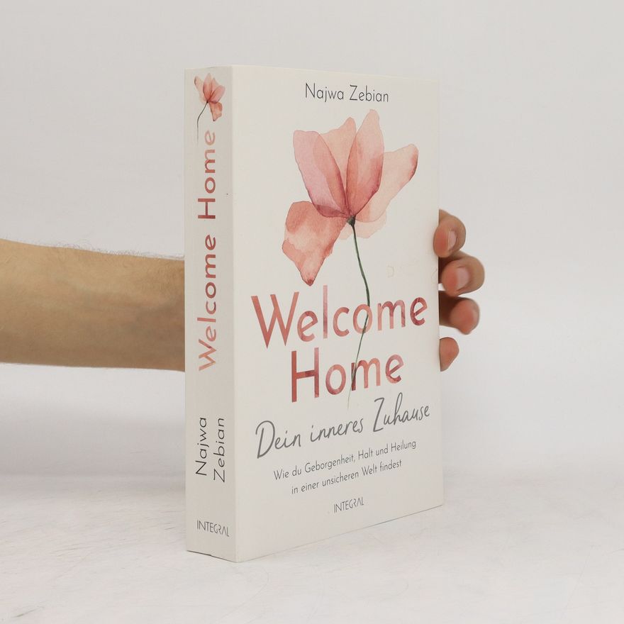 Najwa Zebian Welcome Home - Dein inneres Zuhause
