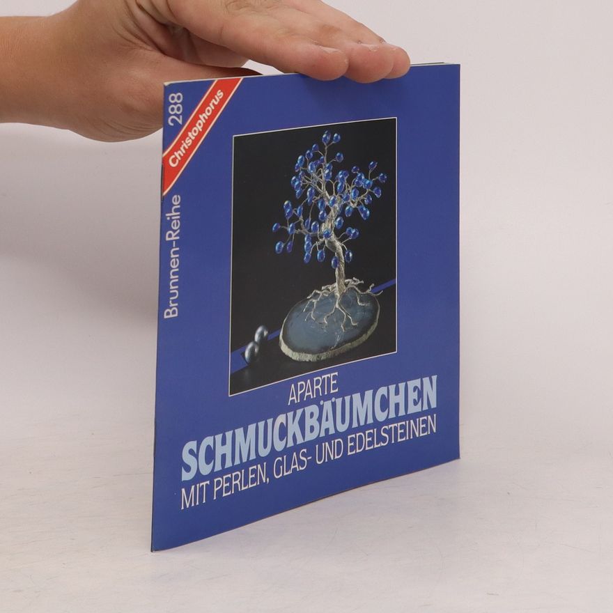 Autorenkollektiv Aparte Schmuckbäumchen mit Perlen, Glas- und Edelsteinen