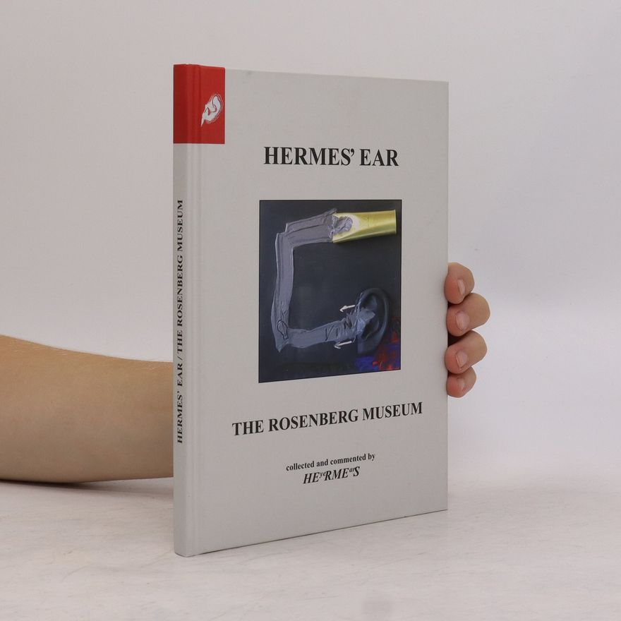 HEyeRMEarS Hermes' ear the Rosenberg museum