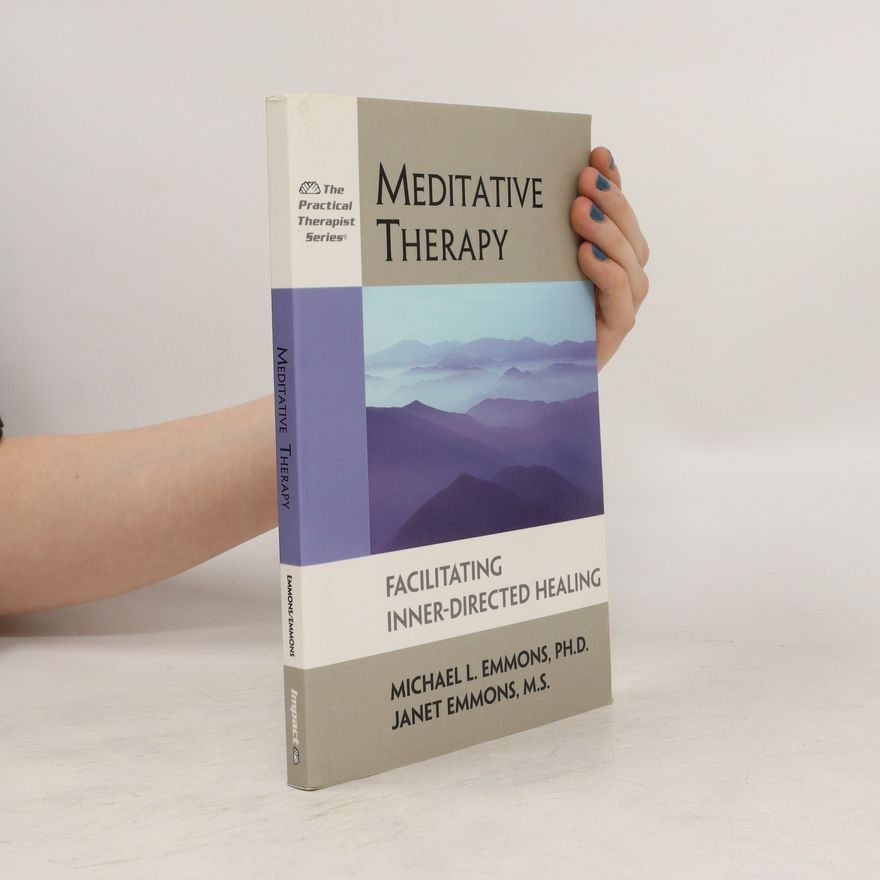 Michael L. Emmons Meditative Therapy