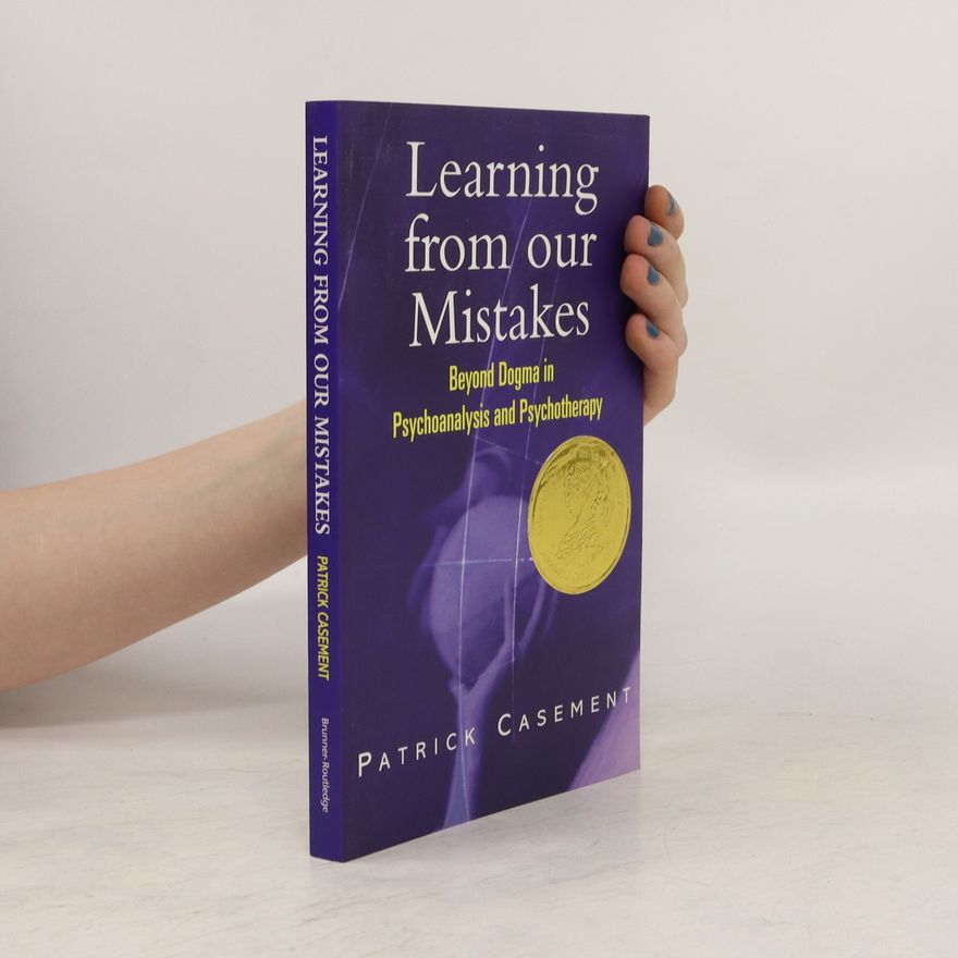 Patrick Casement Learning from Our Mistakes