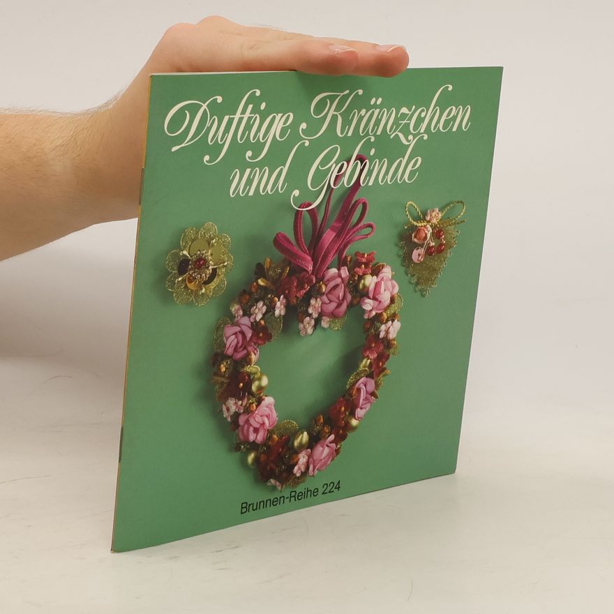 Irmgard Götz Duftige Kränzchen und Gebinde