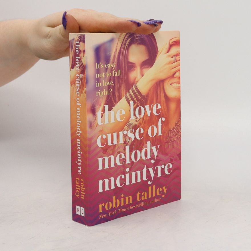 Robin Talley The Love Curse of Melody McIntyre