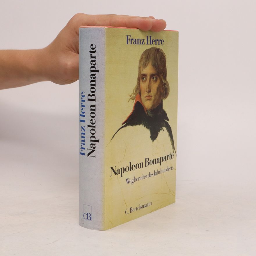 Franz Herre Napoleon Bonaparte