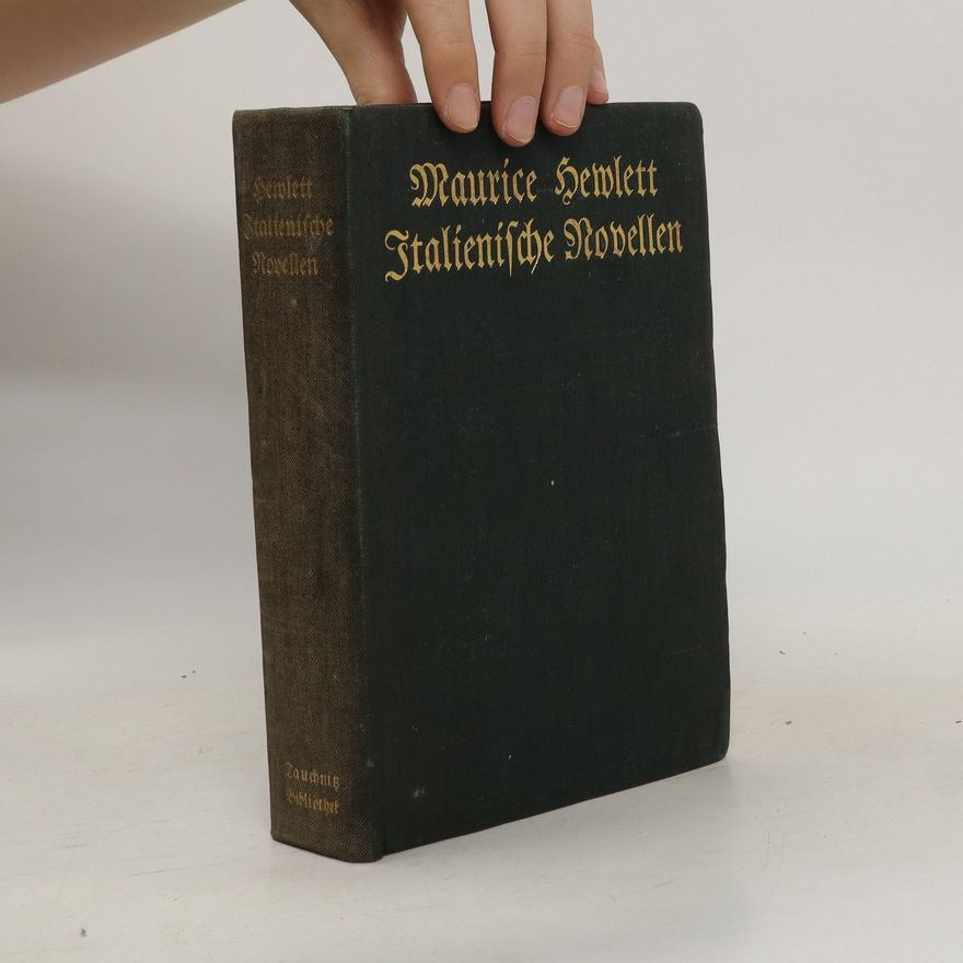 Maurice Hewlett Italienische Novellen