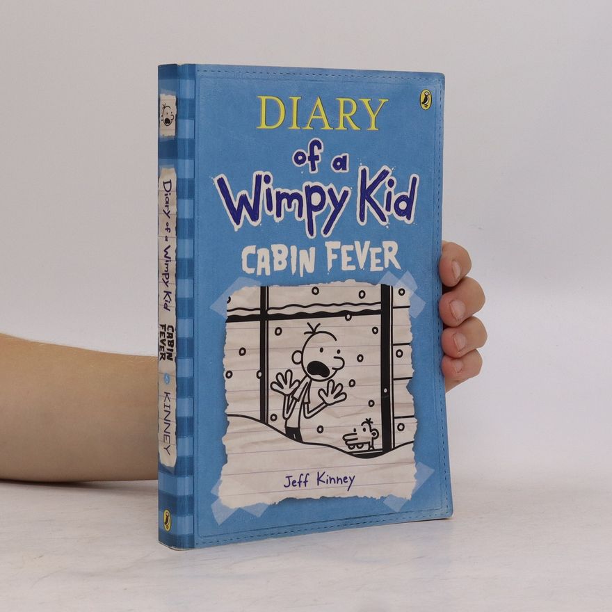 Jeff Kinney Diary of a Wimpy Kid. Cabin Fever