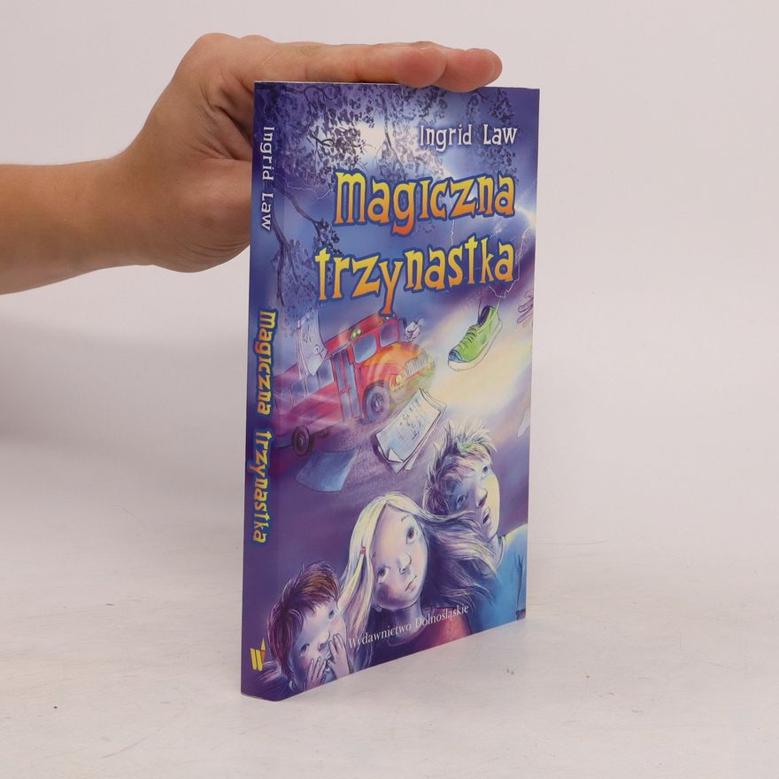Ingrid Law Magiczna trzynastka