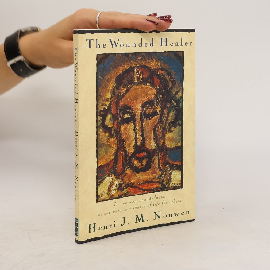 Henri Nouwen The Wounded Healer