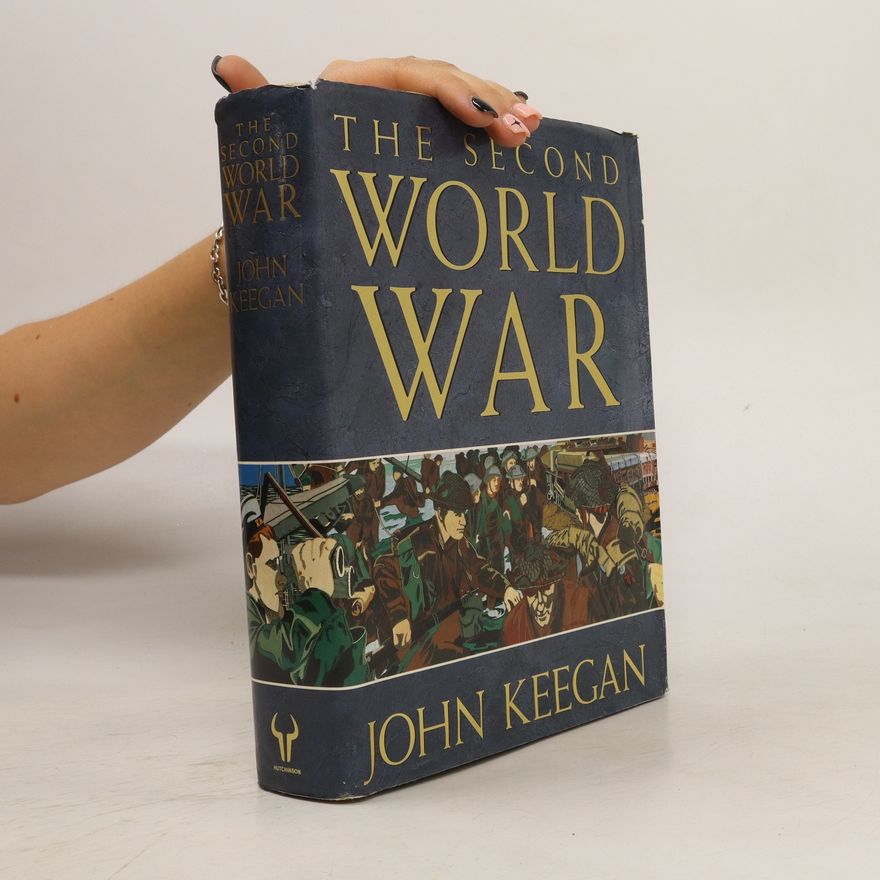 John Keegan The Second World War
